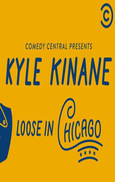 Kyle Kinane: Loose in Chicago mp4