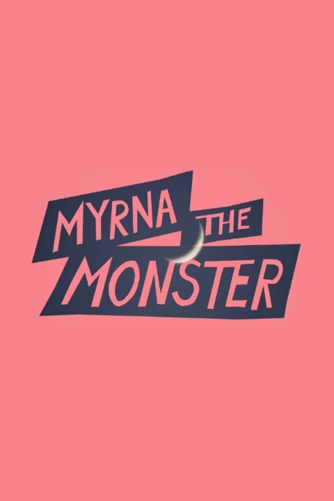 Myrna the Monster mp4