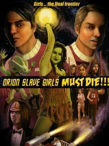 Orion Slave Girls Must Die!!! mp4