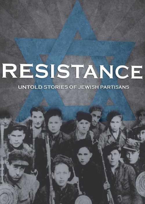 Resistance: Untold Stories of Jewish Partisans mp4