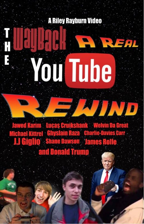 The Wayback: A Real YouTube Rewind mp4