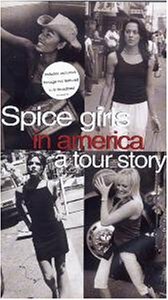 The Spice Girls in America: A Tour Story mp4