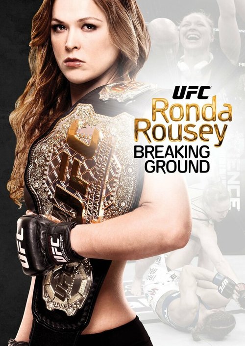 Ronda Rousey: Breaking Ground mp4